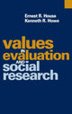 Book cover of: Values in Evaluation and Social Research. By: Ernest R. House