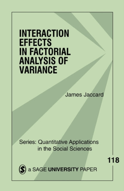 Book cover of: Interaction Effects in Factorial Analysis of Variance