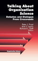 Book cover of: Talking about Organization Science. By: Peter J. Frost