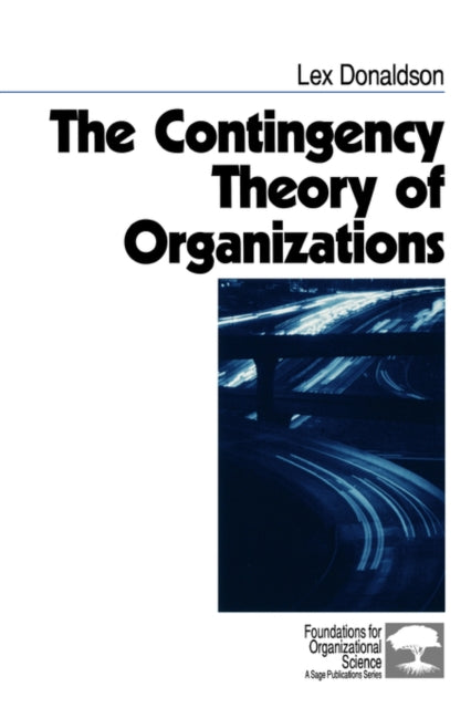 Book cover of: Contingency Theory of Organizations. By: Lex Donaldson