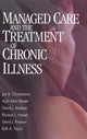 Book cover of: Managed Care and The Treatment of Chronic Illness. By: Jon Brian Christianson