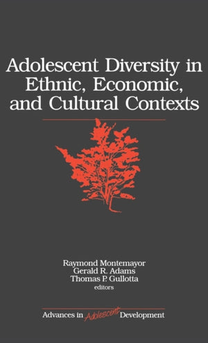 Adolescent Diversity in Ethnic, Economic, and Cultural Contexts