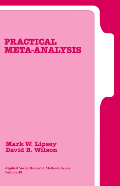 Book cover of: Practical Meta-Analysis. By: Mark W. Lipsey