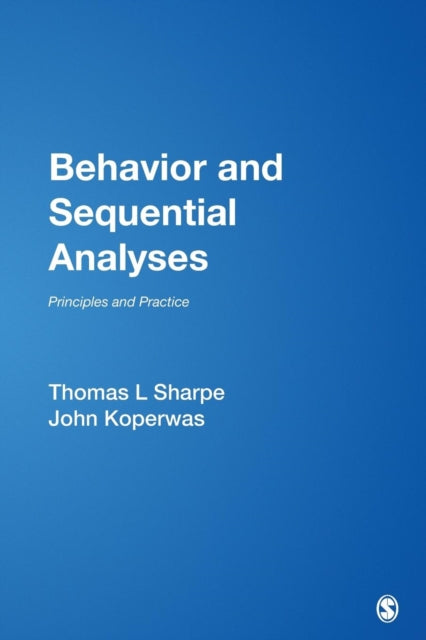 Book cover of: Behavior and Sequential Analyses. By: Thomas L. Sharpe