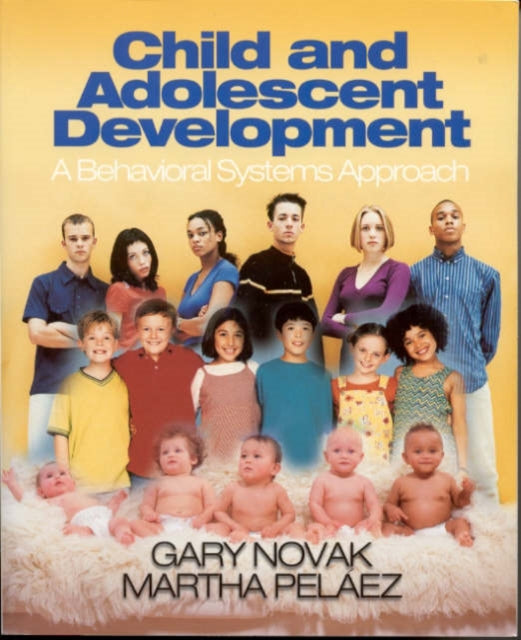 Book cover of: Child and Adolescent Development. By: Gary D. Novak