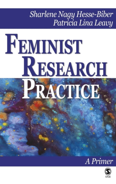 Book cover of: Feminist Research Practice. By: Sharlene Nagy Hesse-Biber