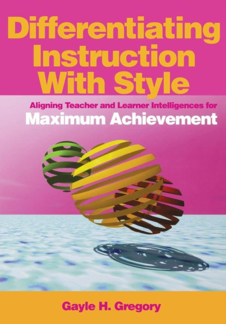 Book cover of: Differentiating Instruction With Style. By: Gayle H. Gregory