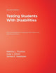 Book cover of: Testing Students With Disabilities. By: Martha L. Thurlow