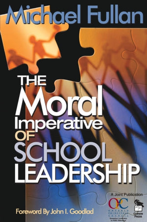 Moral Imperative of School Leadership