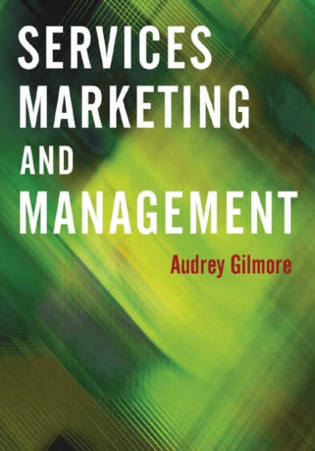 Book cover of: Services Marketing and Management. By: Audrey Gilmore