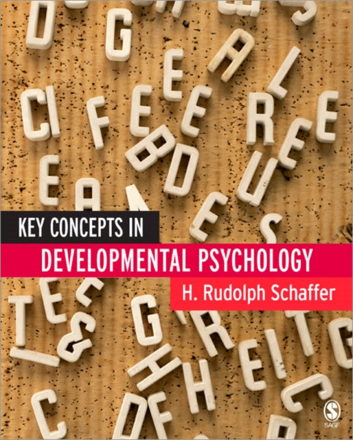 Book cover of: Key Concepts in Developmental Psychology. By: H. Rudolph Schaffer