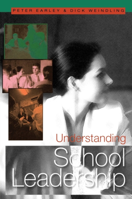 Book cover of: Understanding School Leadership. By: Peter Earley