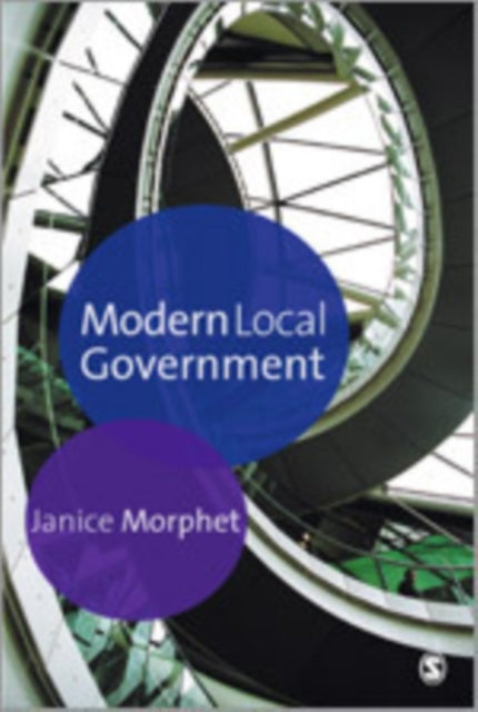 Book cover of: Modern Local Government. By: Janice Morphet