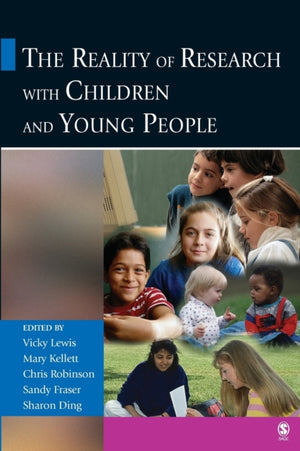 The Reality of Research with Children and Young People