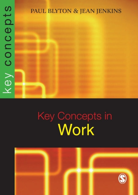 Book cover of: Key Concepts in Work. By: Paul Blyton