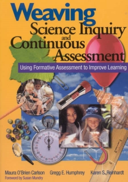 Book cover of: Weaving Science Inquiry and Continuous Assessment. By: Maura O'Brien Carlson