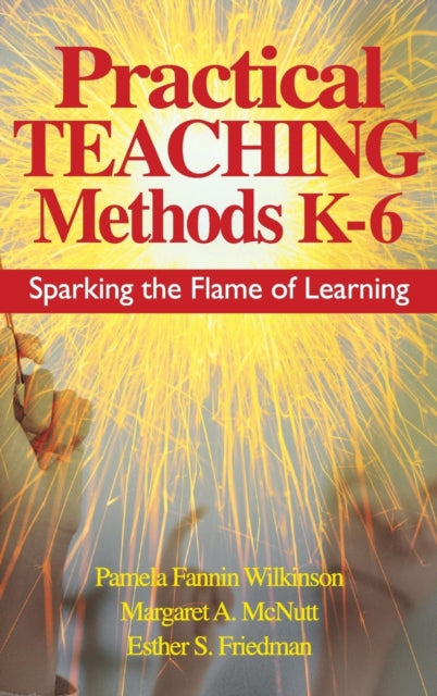 Book cover of: Practical Teaching Methods K-6. By: Pamela Fannin Wilkinson