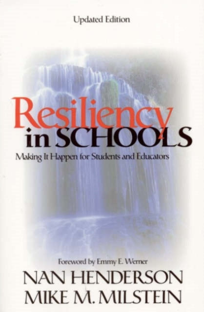 Book cover of: Resiliency in Schools. By: Nan Henderson