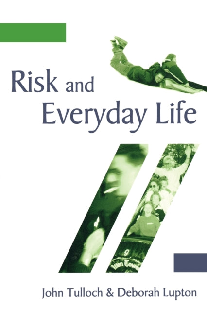 Book cover of: Risk and Everyday Life