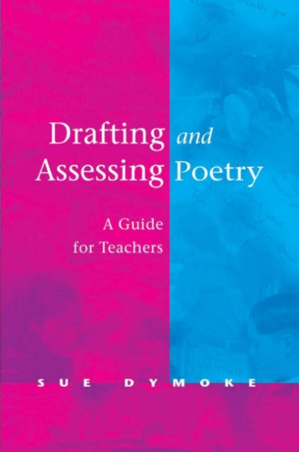 Book cover of: Drafting and Assessing Poetry