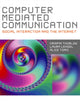 Book cover of: Computer Mediated Communication