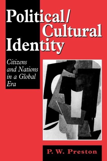 Book cover of: Political/Cultural Identity. By: Peter W Preston