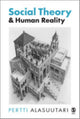 Book cover of: Social Theory and Human Reality