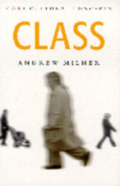 Book cover of: Class. By: Andrew J Milner