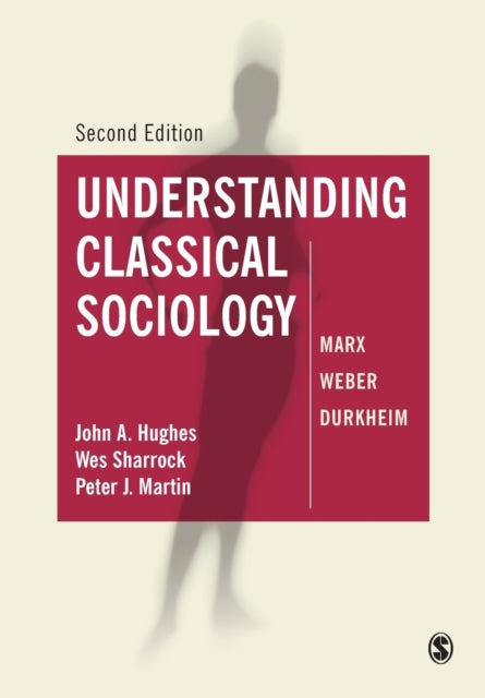 Book cover of: Understanding Classical Sociology