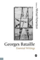 Book cover of: Georges Bataille: Essential Writings. By: Michael Richardson (undifferentiated)