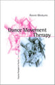Book cover of: Dance Movement Therapy. By: Bonnie Meekums