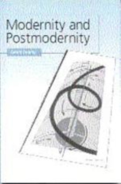 Book cover of: Modernity and Postmodernity. By: Gerard Delanty