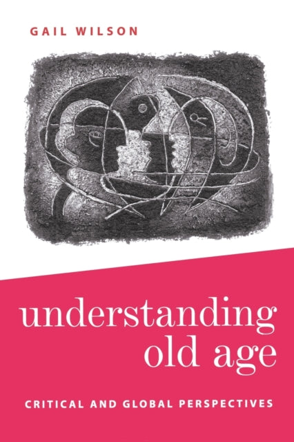 Book cover of: Understanding Old Age