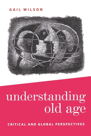 Understanding Old Age