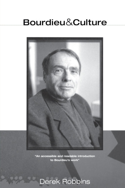 Book cover of: Bourdieu and Culture. By: Derek Robbins