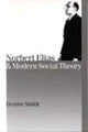 Book cover of: Norbert Elias and Modern Social Theory