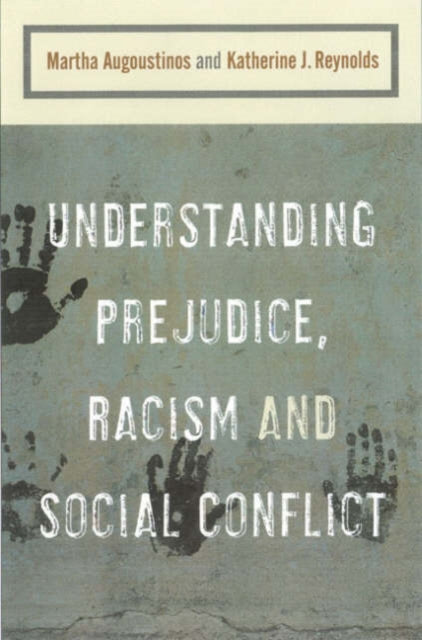 Book cover of: Understanding Prejudice, Racism, and Social Conflict