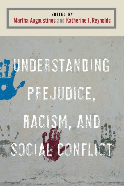 Book cover of: Understanding Prejudice, Racism, and Social Conflict