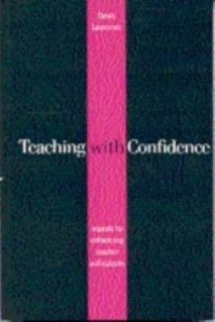 Book cover of: Teaching with Confidence. By: Denis Lawrence