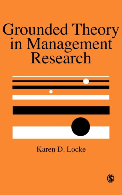 Book cover of: Grounded Theory in Management Research. By: Karen Locke