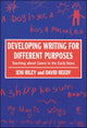Book cover of: Developing Writing for Different Purposes. By: Jeni Riley