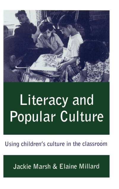 Book cover of: Literacy and Popular Culture. By: Jackie Marsh