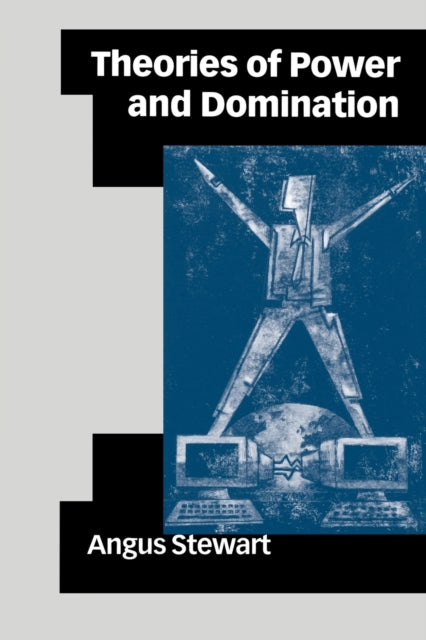 Book cover of: Theories of Power and Domination
