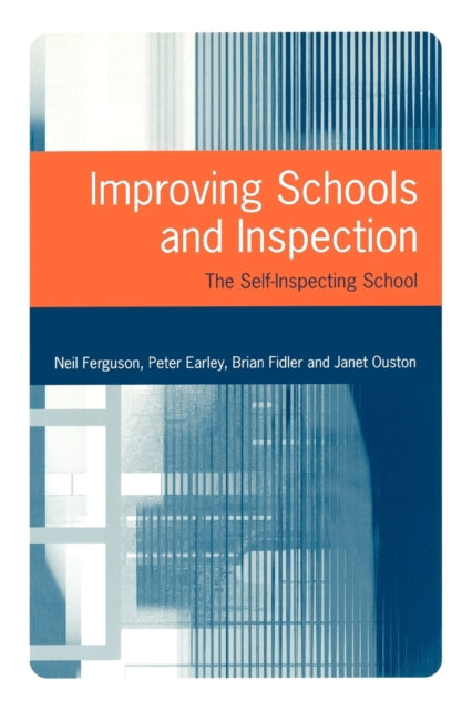 Book cover of: Improving Schools and Inspection. By: Neil Ferguson