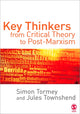 Book cover of: Key Thinkers from Critical Theory to Post-Marxism. By: Simon Tormey