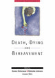 Book cover of: Death, Dying and Bereavement