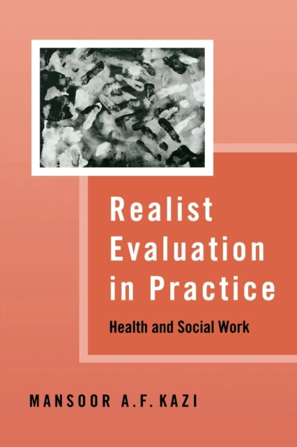 Book cover of: Realist Evaluation in Practice
