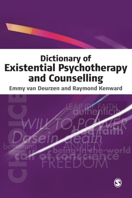 Book cover of: Dictionary of Existential Psychotherapy and Counselling. By: Emmy van Deurzen