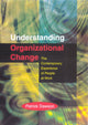 Book cover of: Understanding Organizational Change. By: Patrick M B Dawson
