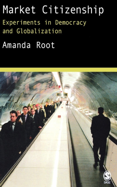 Book cover of: Market Citizenship. By: Amanda Root